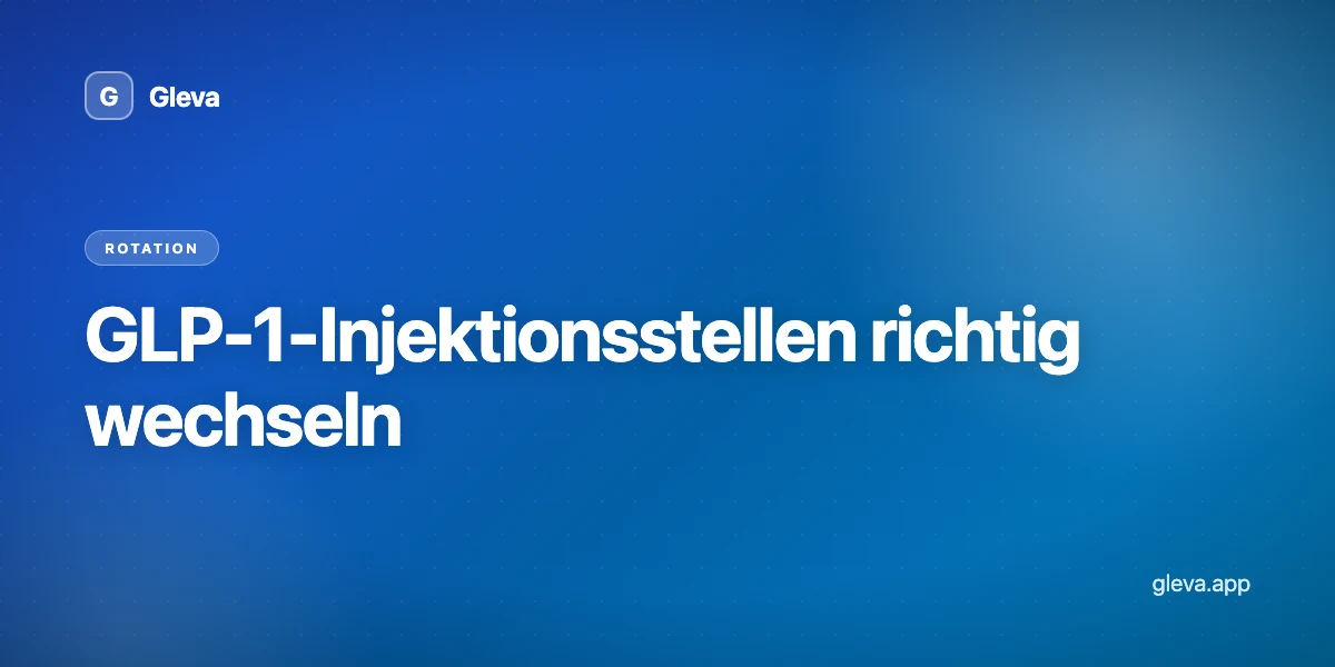 GLP-1-Injektionsstellen richtig wechseln
