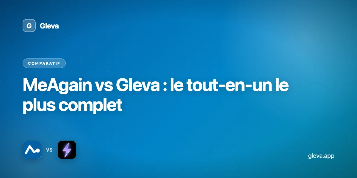 MeAgain vs Gleva : le tout-en-un le plus complet