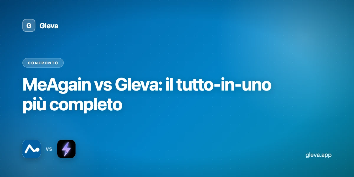 MeAgain vs Gleva: il tutto-in-uno più completo